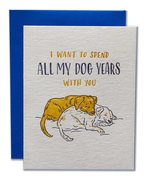 Dog Years - Love Letterpress Card