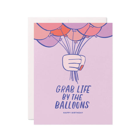 Grab Life Balloons Birhtday Card