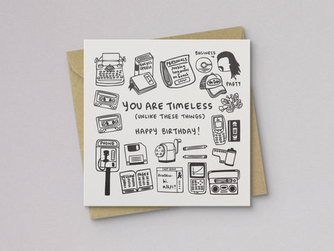 You Are Timeless Birthday Card