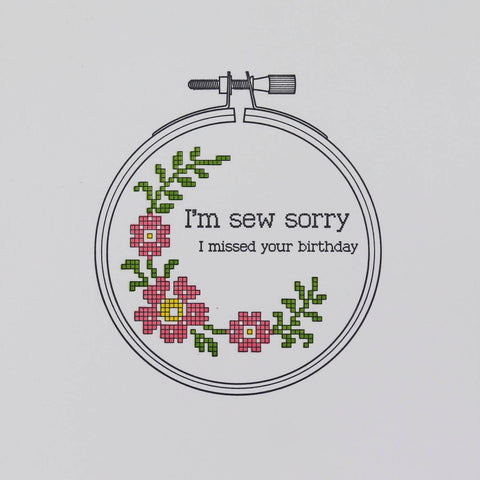 Sew Sorry Birthday - Letterpress Funny Birthday Card