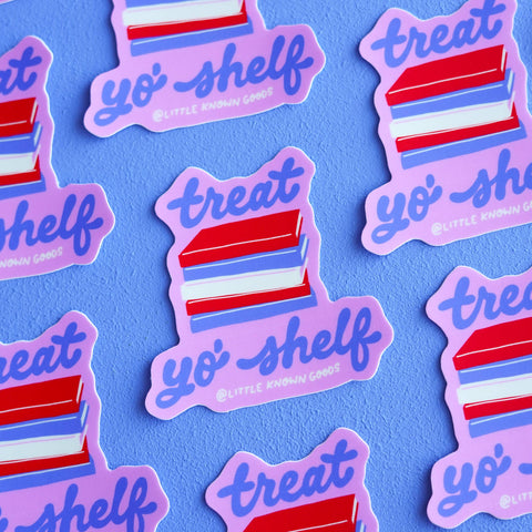 Treat Yo' Shelf Book Sticker