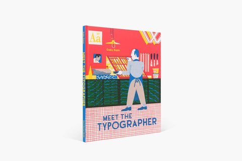 Meet the Typographer by Gaby Bazin