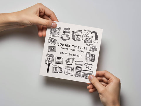 You Are Timeless Birthday Card