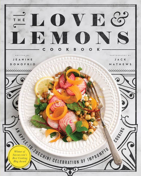 The Love and Lemons Cookbook.
