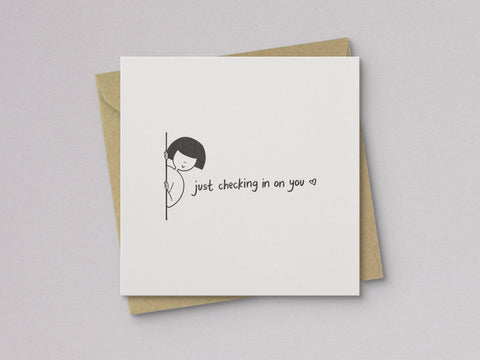 Just Checking In On You Friendship Card
