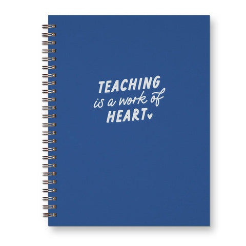 Teaching is a Work of Heart Journal: Lined Notebook: Sapphire Cover | White Ink